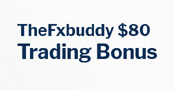 The FX Buddy $80 No Deposit Bonus g