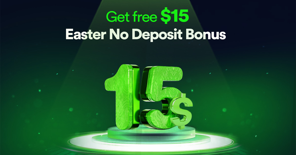 Get Your $15 Easter Forex No Deposit Bonus with TBS